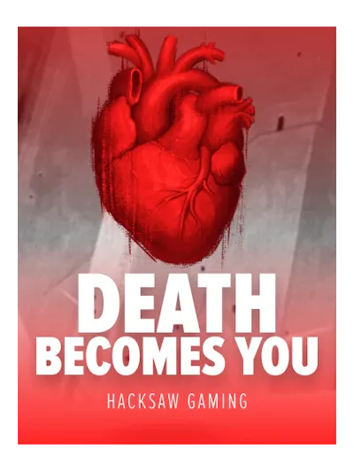 Death Becomes You — Hacksaw Gaming